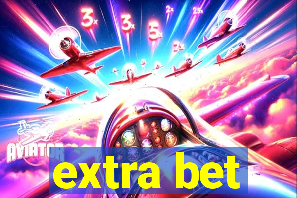 extra bet